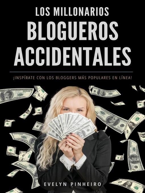 Title details for Los millonarios blogueros accidentales by Evelyn Pinheiro - Available